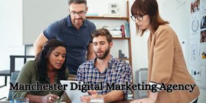 Manchester Digital Marketing Agency