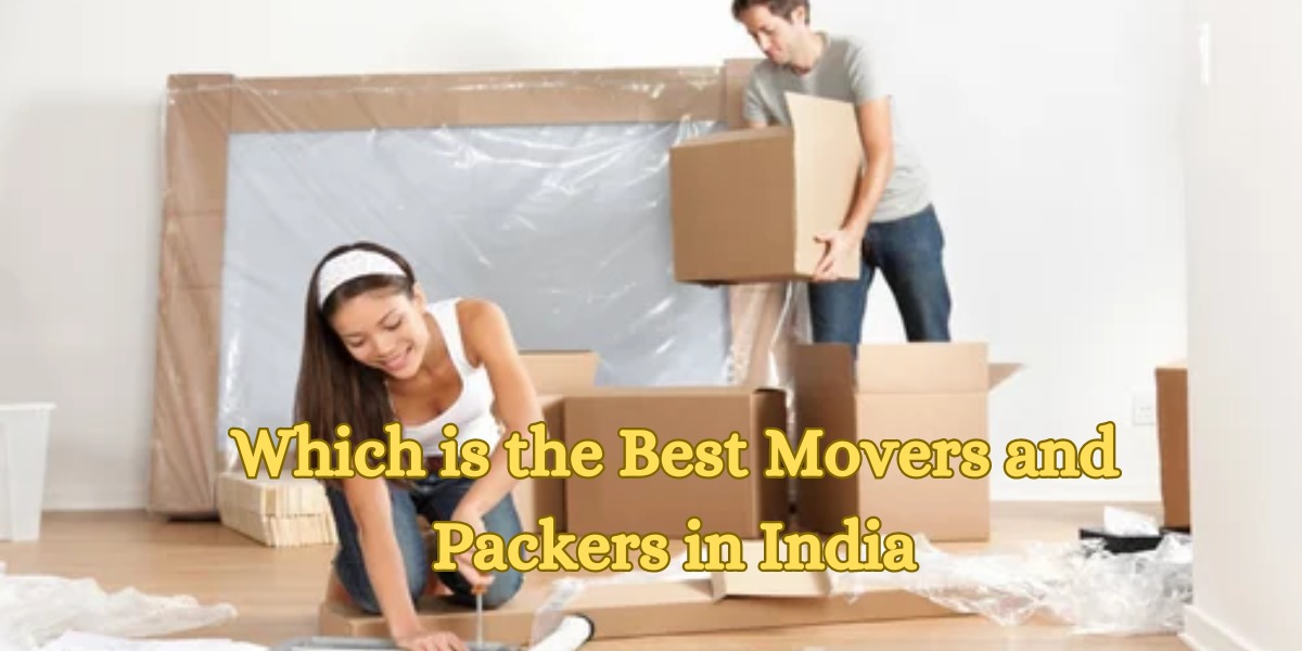 Which is the Best Movers and Packers in India
