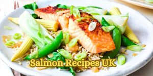 Salmon Recipes UK